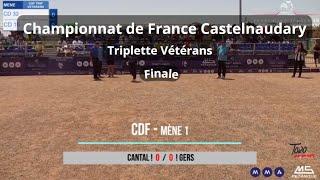 CDF - Triplette Vétérans - Castelnaudary - Finale - Cantal VS Gers - 11/07/2024