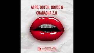 AFRO, DUTCH, HOUSE & GUARACHA 2.0 [PACK FREE DOWNLOAD]