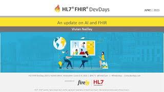 Vivian Neilley - An update on AI and FHIR | DevDays 2023 Amsterdam