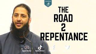 The Road 2 Repentance - Akhi Ayman