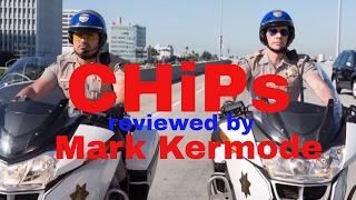 CHiPs reviewed by Mark Kermode