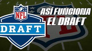 Lo que TIENES que SABER (Y NO SABÍAS) del DRAFT de la NFL