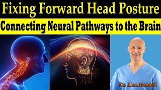 Fix Forward Head Posture / Guaranteed to See Great Results - Dr. Alan Mandell, DC