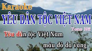 Yêu Dân Tộc Việt Nam Karaoke Tone Nữ