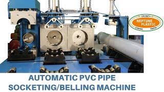 NEPTUNE PLASTIC: Automatic PVC Pipe Socketing Machine