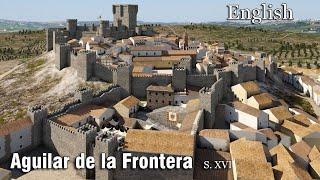 Aguilar de la Frontera (16th century) at VirTimePlace R1.0-English.