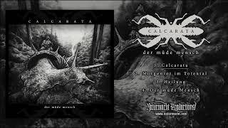 Calcarata - Der müde Mensch | Atmospheric Black Metal - Full Album