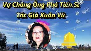 Vợ Chồng ông Phó Tiến Sĩ/ Xuân Vũ/ Diễn Đọc Thiên Hoàng