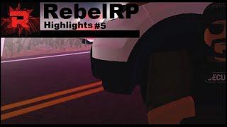 RebelRP Highlights #5