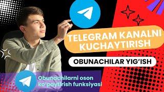 TELEGRAM KANALGA ODAM QO'SHISH KANALGA ODAM KO'PAYTIRISH | YIG'ISH @AXborotfoydali   