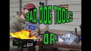 BAD DOG TOOLS...ARE BAD...REALLY BAD!!