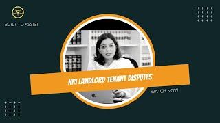 NRI LANDLORD DISPUTE #nriexperts #nrilandlord #tenant