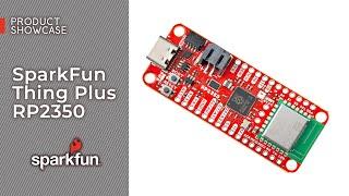 Product Showcase: SparkFun Thing Plus RP2350