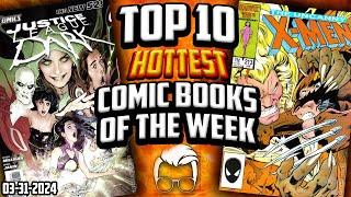 The Most UNCANNY List I've Ever SEEN!  Top 10 Trending Hot Comic Books of the Week 