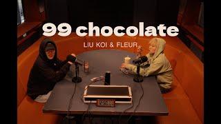 LIU KOI, FLEUR - 99 chocolate (lyrics)