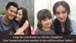 Yang Mi went home to visit her daughter, Xiao Nuomi asked her mother if she still loved her father?