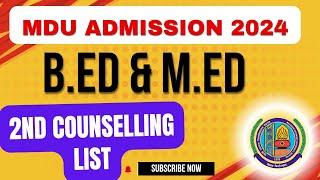 MDU Bed 2nd Counselling List 2024 | Mdu Med 2nd Counselling list | bed College allotment list mdu