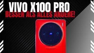 Besser als alles andere - Vivo X100 Pro Smartphone in Perfektion ! - 2024