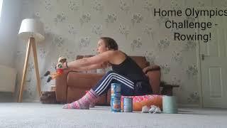 Home Olympics - Challenge 7 - Rowing