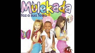 Mulekada - Cerol Na Mão / Tapinha / Dança Da Motinha