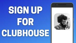 How to Sign Up for Clubhouse! - Reserve Clubhouse Username