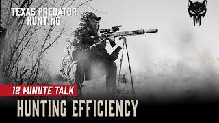 How To Be A Efficient Predator Hunter | 12 Minute Talk