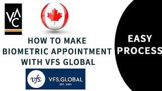 How to Book a Biometric Appointment online for Canada Visa with VFS Global?