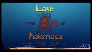 Love in the Age of Fishsticks