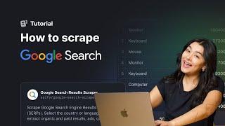 How to Scrape Google SERPs with Google Search Results Scraper