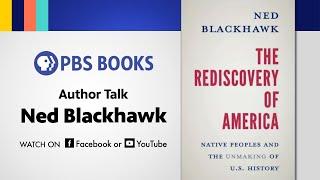 Author Talk Ned Blackhawk | PBS Books