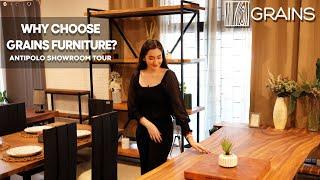 WHY CHOOSE GRAINS FURNITURE? (Antipolo Showroom Tour)