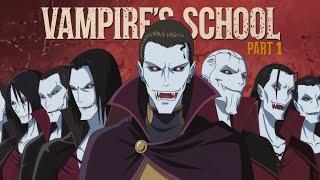 Vampire's School - खून चूसने की कला | [ CLIMAX STARS ]