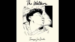 The Walters -- Life