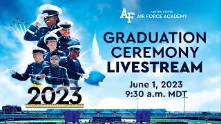 U.S. Air Force Academy Graduation Ceremony, Class of 2023