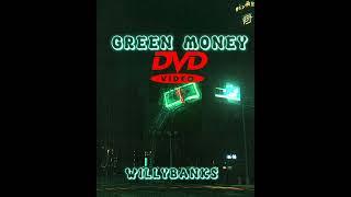 WILLY BANKS "GREEN MONEY" BOB INSTRUMENTAL "FRASS BEATZ: