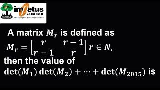 A matrix M_r is defined asM_r=[■(r&r-1@r-1&r)]r∈N,then the value of. ... 