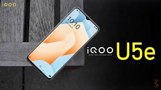 iQOO U5e Price, Official Look, Design, Specifications, Camera, Features | Dimensity 700 5G SoC