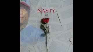 YIC - NASTY (Official Audio)