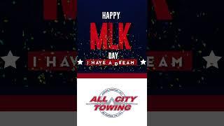 Martin Luther King Jr Day All City Towing