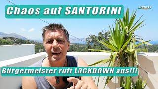 Chaos auf SANTORINI - Bürgermeister ruft LOCKDOWN aus!!!  Kreta/Crete 2024