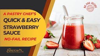 10 Minutes easy strawberry sauce recipe by a pastry chef | Strawberry syrup | strawberry coullis