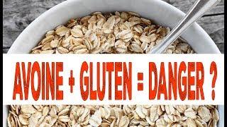 Faut-il se méfier du GLUTEN de l'AVOINE ?