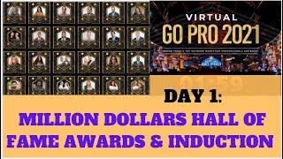 MILLION DOLLARS EARNERS IN MLM - HALL OF FAME INDUCTION: DAY 1  VIRTUAL GO PRO VIRTUAL SUMMIT 2021