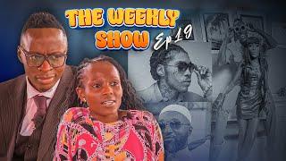 The Weekly Show: KERANTA, MY WOMAN, SAKAJA, KHALIGRAPH, NAMPOSTII & Kairo - Oga Obinna & Dem wa Fb