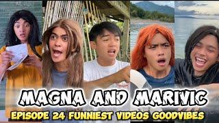 EPISODE 24 | MAGNA AND MARIVIC | FUNNY TIKTOK COMPILATION | GOODVIBES