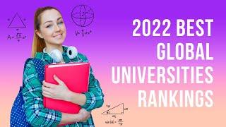 2022 Best Global Universities Rankings