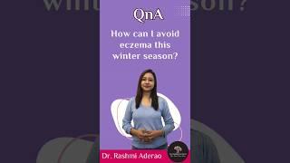 Eczema | Atopic dermatitis | QnA | Dr. Rashmi Aderao Skin, Hair & Laser Clinic