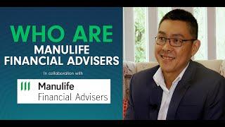 Behind the rapid growth of Manulife Financial Advisers