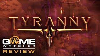 Tyranny Review