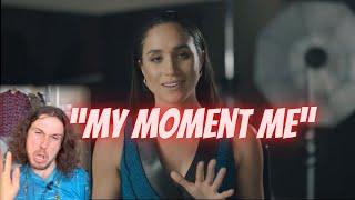 Reacting Meghan Preening "Moments" #meghanmarkle